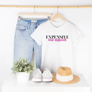 Expensive and Difficult