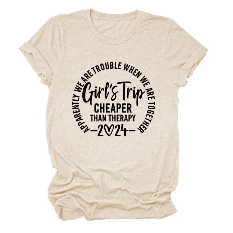 Girl's Trip Cheaper Than Casual Short Sleeves